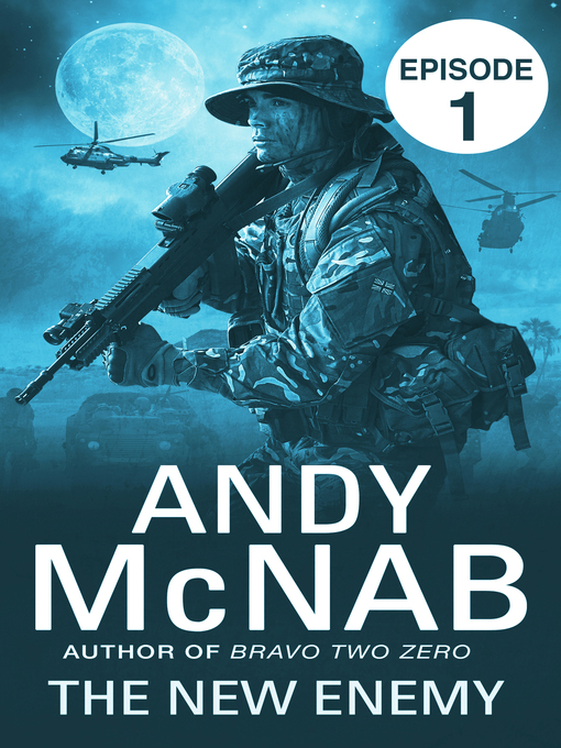 Title details for The New Enemy, Episode 1 by Andy McNab - Wait list